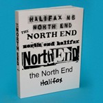 The North End, vol. 2 Edition of 10, 300 pages, 2007
