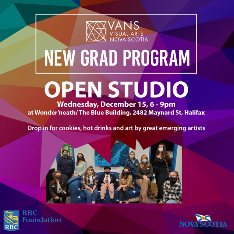 Come to the New Grad Open Studio! Visual Arts Nova Scotia